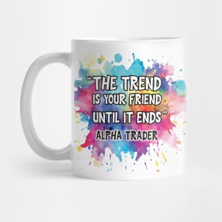 Trend Following Wisdom for Traders & Investors Mug